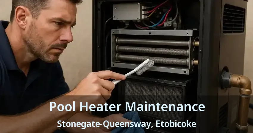 Pool Heater Maintenance Stonegate-Queensway, Etobicoke - ON